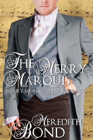 [Merry Men 03] • The Merry Marquis